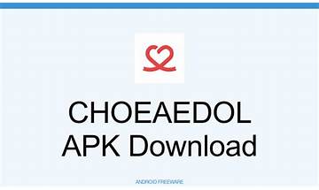 CHOEAEDOL♥ for Android - Download the APK from Habererciyes